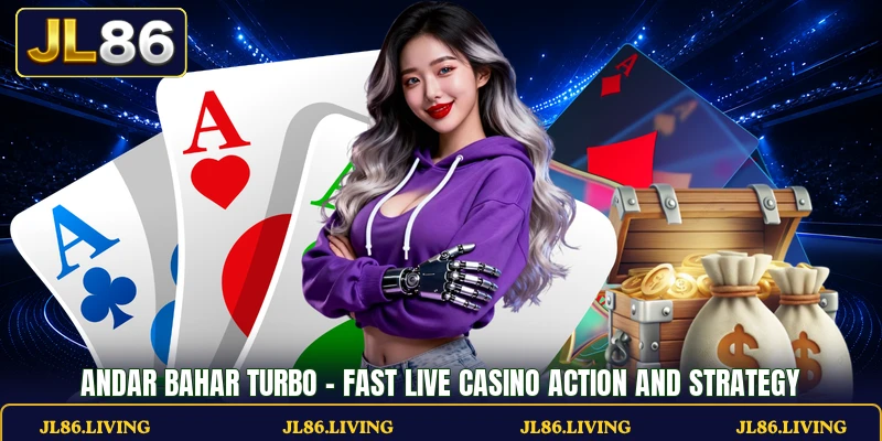 Andar Bahar Turbo - Fast Live Casino Action And Strategy