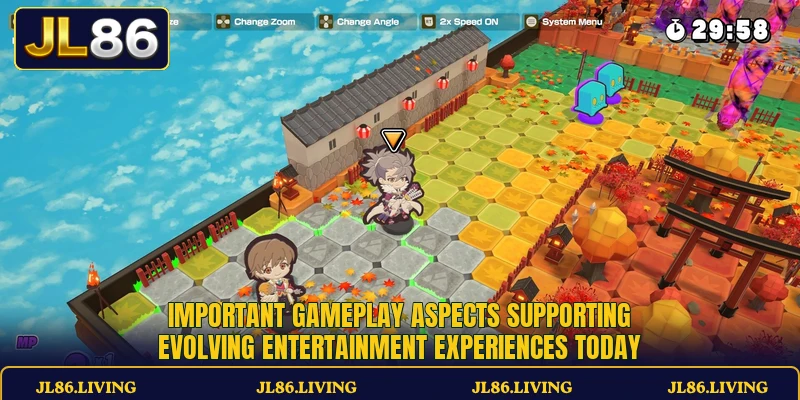 Important gameplay aspects supporting evolving entertainment experiences today Important gameplay aspects supporting evolving entertainment experiences today