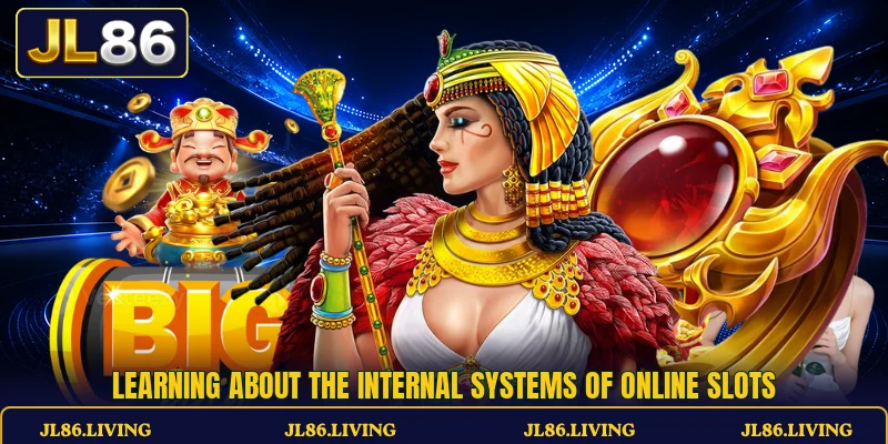 Learning about the internal systems of online slots Learning about the internal systems of online slots