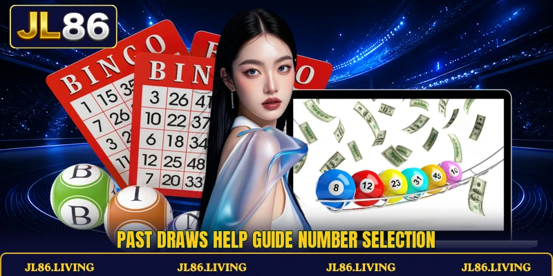 Past draws help guide number selection Past draws help guide number selection