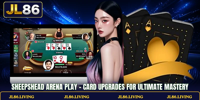 Sheepshead Arena Play – Card Upgrades For Ultimate Mastery