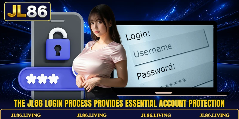 The JL86 login process provides essential account protection